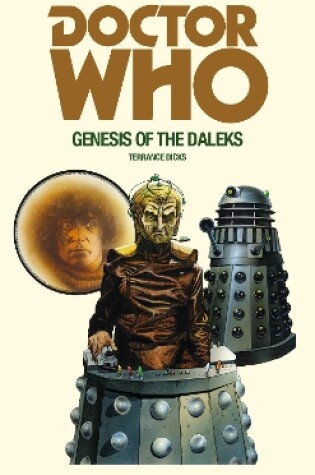 Cover of Doctor Who and the Genesis of the Daleks