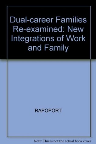 Cover of Dual-career Families Re-examined