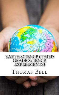 Book cover for Earth Science (Third Grade Science Experiments)