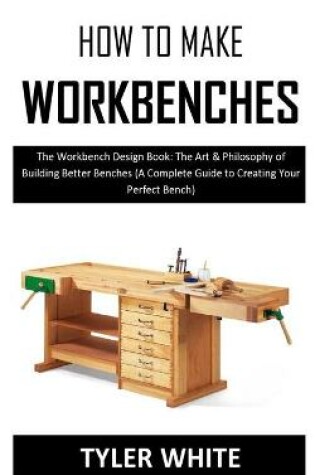 Cover of How to Make Workbenches