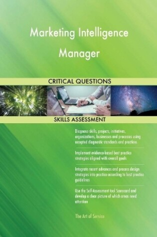 Cover of Marketing Intelligence Manager Critical Questions Skills Assessment