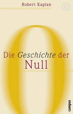 Book cover for Die Geschichte Der Null. Die Geschichte Der Null.