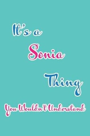 Cover of It's a Sonia Thing You Wouldn't Understand