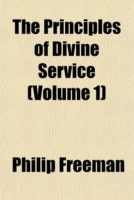 Book cover for The Principles of Divine Service (Volume 1)