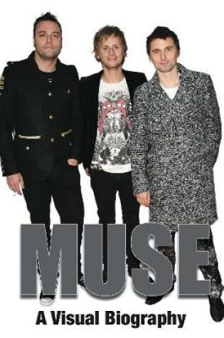 Cover of Muse: A Visual Biography