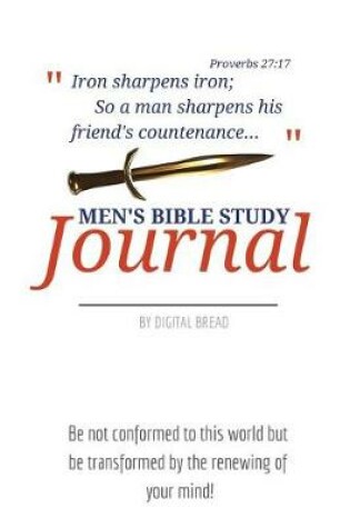 Cover of Iron Sharpens Iron - Men's Bible Study Journal