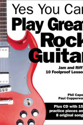 Cover of Yes You Can Play Great Rock Guitar