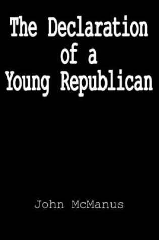 Cover of The Declaration of a Young Republican