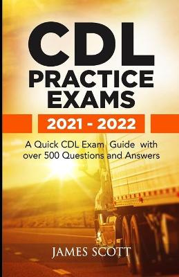 Book cover for CDL Practice Exams 2021 - 2022