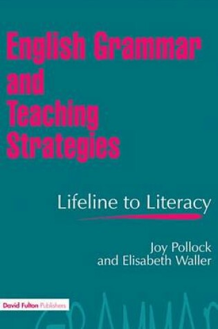 Cover of English Grammar and Teaching Strategies: Lifeline to Literacy