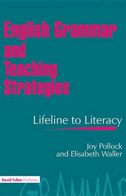 Book cover for English Grammar and Teaching Strategies: Lifeline to Literacy