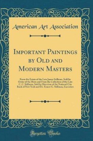 Cover of Important Paintings by Old and Modern Masters