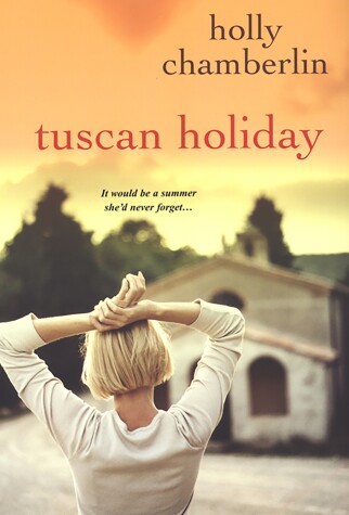 Book cover for Tuscan Holiday