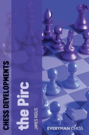 Cover of Chess Developments: The Pirc