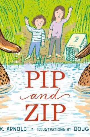 Cover of Pip and Zip