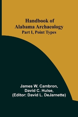 Book cover for Handbook of Alabama Archaeology