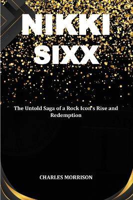 Book cover for Nikki Sixx