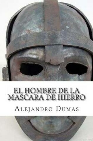 Cover of El Hombre de la Mascara de Hierro