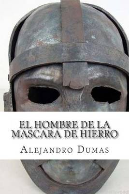 Book cover for El Hombre de la Mascara de Hierro