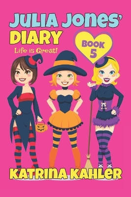 Cover of Julia Jones' Diary - Book 5