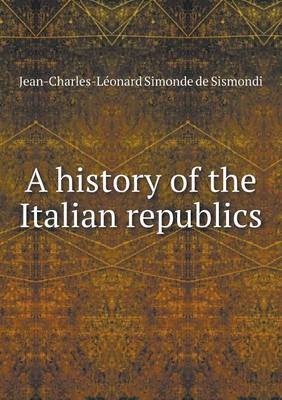 Book cover for A history of the Italian republics