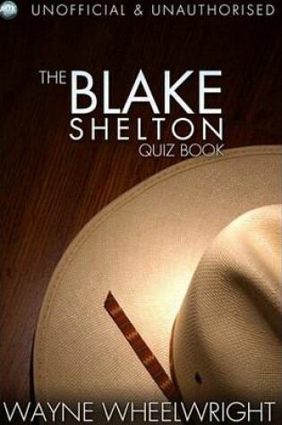Cover of The Blake Shelton Quiz Book