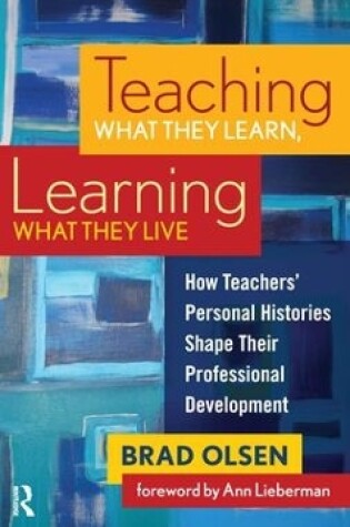 Cover of Teaching What They Learn, Learning What They Live