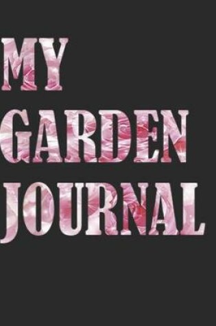 Cover of My Garden Journal