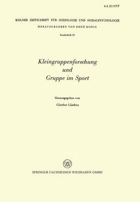 Cover of Kleingruppenforschung und Gruppe im Sport