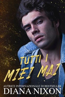 Book cover for Tutti I Miei Mai