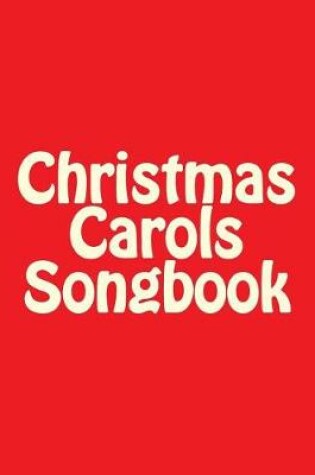 Cover of Christmas Carols Songbook