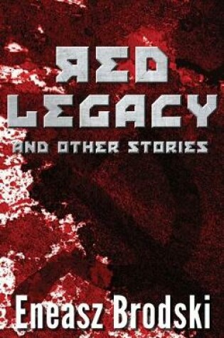 Cover of Red Legacy and Other Stories