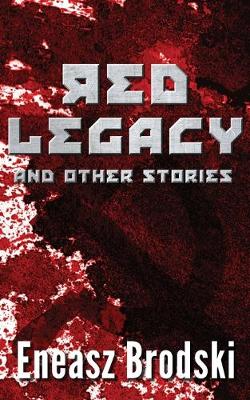 Book cover for Red Legacy and Other Stories