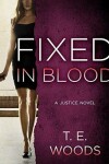 Book cover for Fixed in Blood
