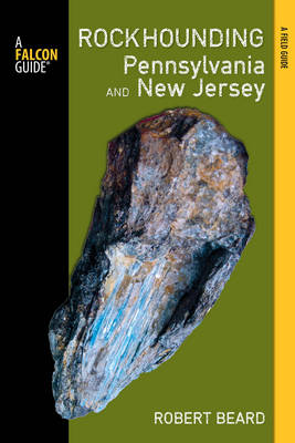 Book cover for Rockhounding Pennsylvania and New Jersey