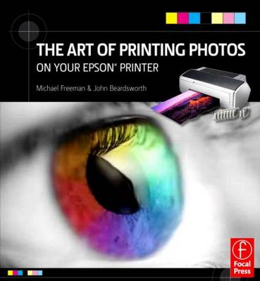 Book cover for The Art of Printing Photos on Your Epson Printer