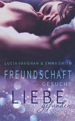 Book cover for Freundschaft gesucht, Liebe gefunden