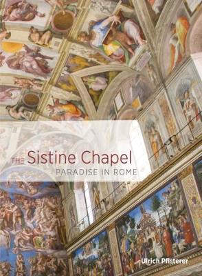 Book cover for The Sistine Chapel - Paradise in Rome