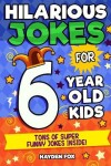 Book cover for 6 Year Old Jokes