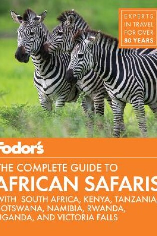 Cover of Fodor's the Complete Guide to African Safaris