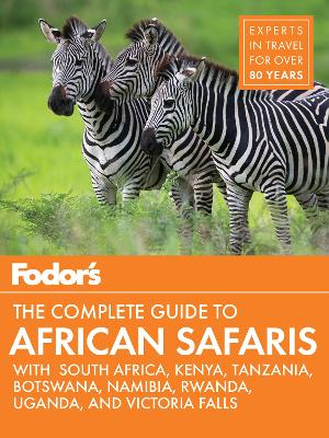 Cover of Fodor's the Complete Guide to African Safaris
