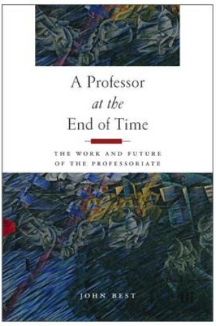 Cover of A Professor at the End of Time