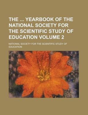 Book cover for The Yearbook of the National Society for the Scientific Study of Education Volume 2