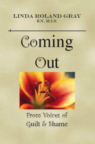 Cover of Coming Out from Voices of Guilt and Shame