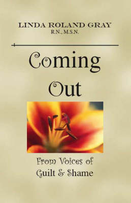 Cover of Coming Out from Voices of Guilt and Shame