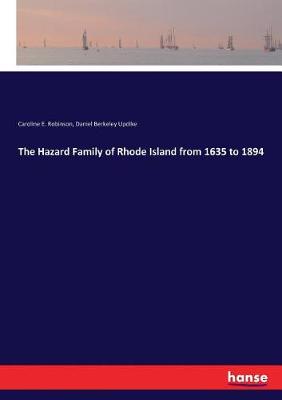 Book cover for The Hazard Family of Rhode Island from 1635 to 1894