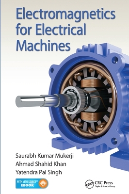 Cover of Electromagnetics for Electrical Machines