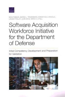 Book cover for Software Acquisition Workforce Initiative for the Department of Defense