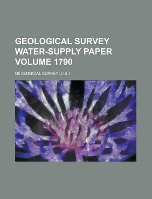 Book cover for Geological Survey Water-Supply Paper Volume 1790