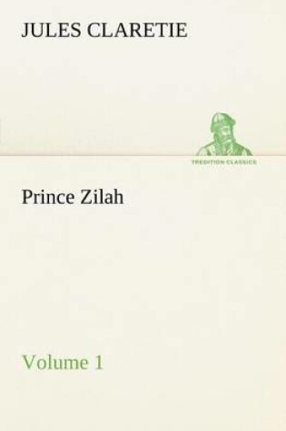 Cover of Prince Zilah - Volume 1